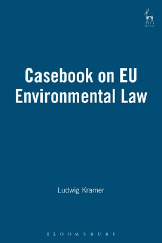 Livro Casebook on EU Environmental Law Ludwig Kramer