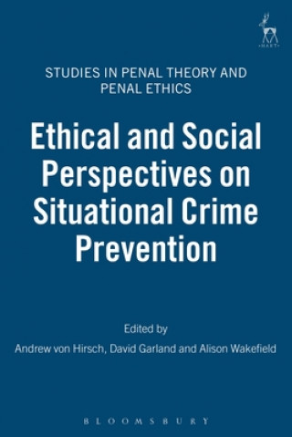 Carte Ethical and Social Perspectives on Situational Crime Prevention Andrew Von Hirsch