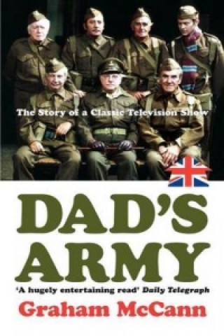 Kniha Dad's Army Graham McCann