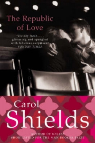 Könyv Republic of Love Carol Shields