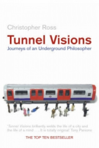 Buch Tunnel Visions Christopher Ross
