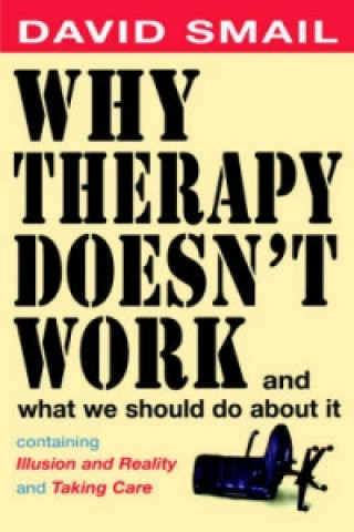 Kniha Why Therapy Isn't Working David Smail