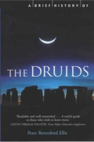 Carte Brief History of the Druids Peter B Ellis