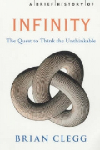 Kniha Brief History of Infinity Brian Clegg