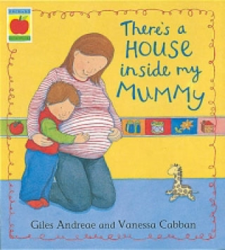 Kniha There's A House Inside My Mummy Giles Andreae