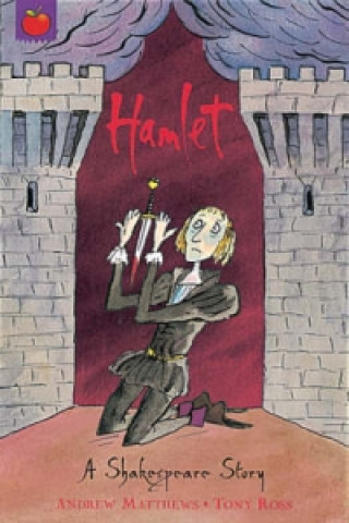 Könyv A Shakespeare Story: Hamlet Andrew Matthews