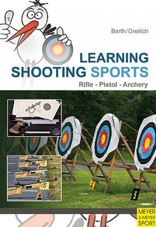 Knjiga Learning Shooting Sports Katrin Barth