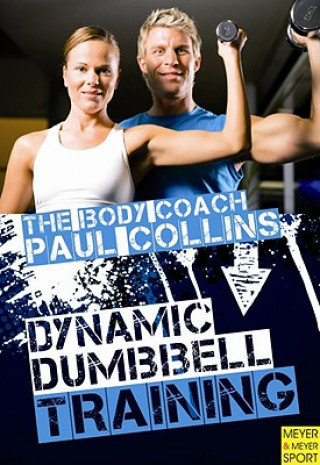 Kniha Dynamic Dumbbell Training Paul Collins