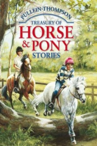 Könyv Treasury of Horse and Pony Stories Christine Pullein-Thompson