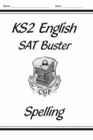 Könyv KS2 English SAT Buster: Spelling - Book 1 (for the 2023 tests) CGP Books