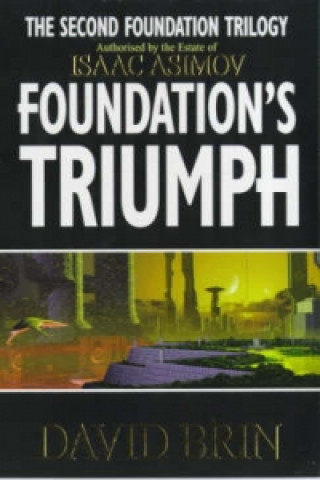 Könyv Foundation's Triumph David Brin