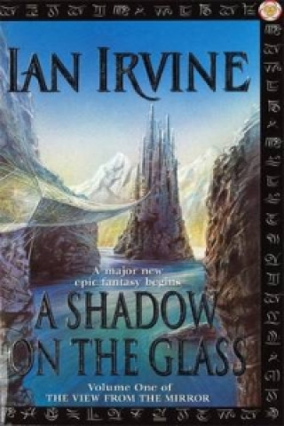 Kniha Shadow On The Glass Ian Irvine