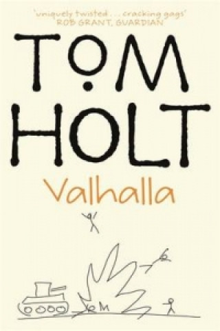Könyv Valhalla Tom Holt