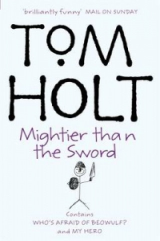 Buch Mightier Than The Sword: Omnibus 2 Tom Holt