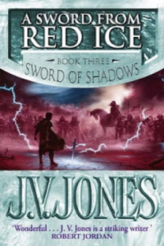 Kniha Sword From Red Ice J.V. Jones
