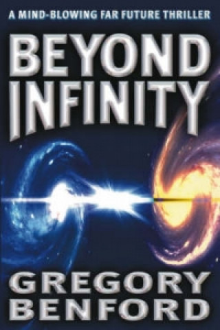 Kniha Beyond Infinity Gregory Benford