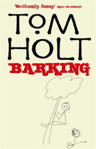Könyv Barking Tom Holt