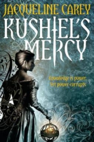 Könyv Kushiel's Mercy Jacqueline Carey