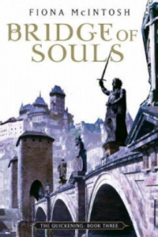 Kniha Bridge Of Souls Fiona Mcintosh