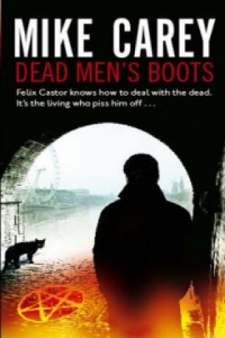 Kniha Dead Men's Boots Mike Carey