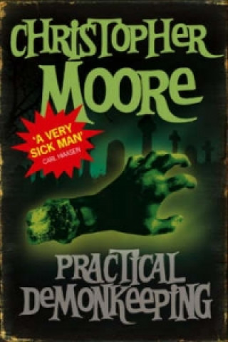 Könyv Practical Demonkeeping Christopher Moore