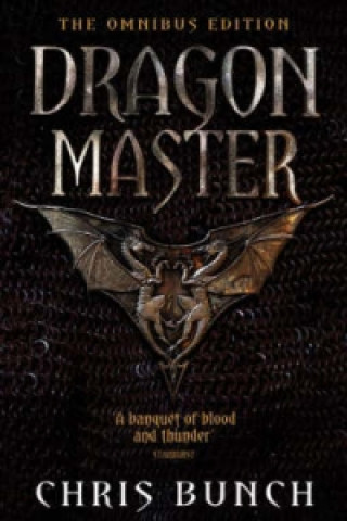 Könyv Dragonmaster: The Omnibus Edition Chris Bunch