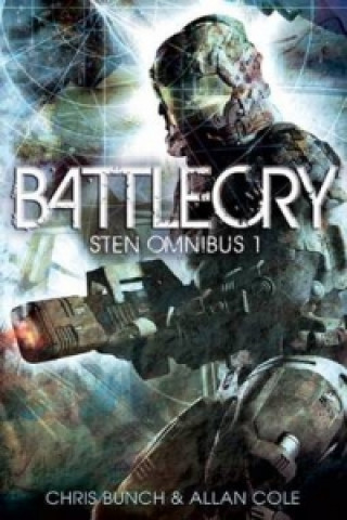 Kniha Battlecry: Sten Omnibus 1 Chris Bunch