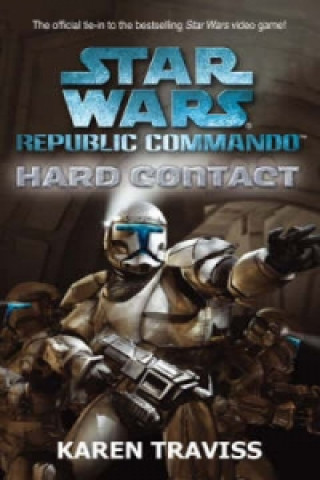 Книга Star Wars Republic Commando: Hard Contact Karen Traviss