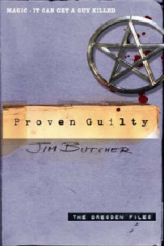 Knjiga Proven Guilty Jim Butcher