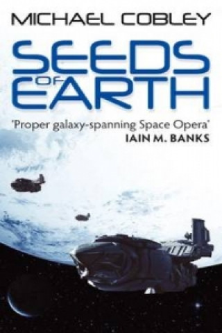 Книга Seeds Of Earth Michael Cobley