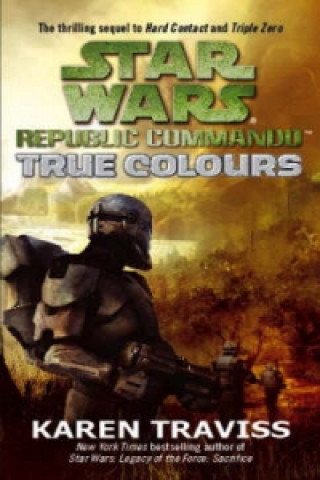 Knjiga Star Wars Republic Commando: True Colours Karen Traviss