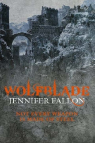 Kniha Wolfblade Jennifer Fallon