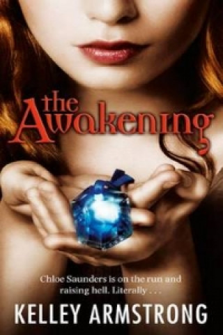 Kniha Awakening Kelley Armstrong