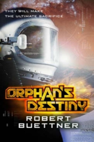 Kniha Orphan's Destiny Robert Buettner