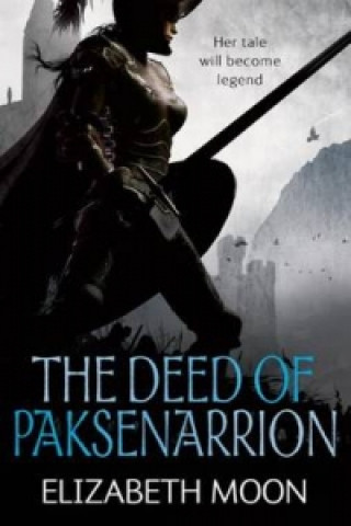 Book Deed Of Paksenarrion Elizabeth Moon