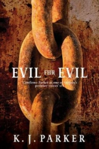 Kniha Evil For Evil K. J. Parker