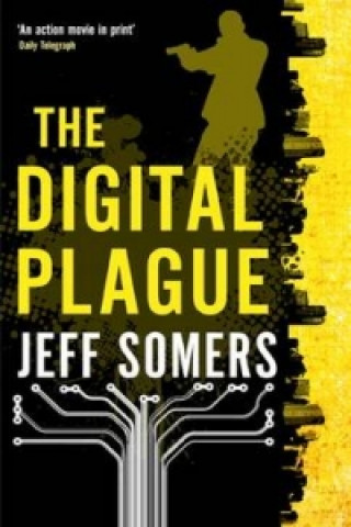 Kniha Digital Plague Jeff Somers