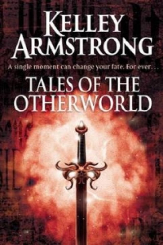 Carte Tales Of The Otherworld Kelley Armstrong