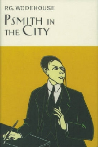 Kniha Psmith In The City P G Wodehouse