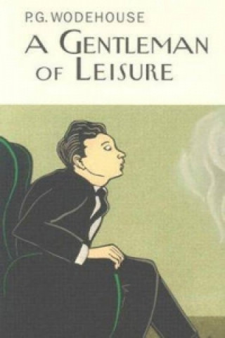 Buch Gentleman Of Leisure Pelham Grenville Wodehouse