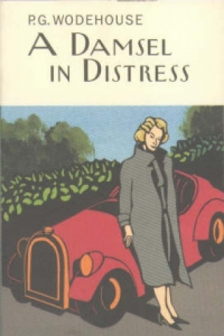 Knjiga Damsel In Distress P G Wodehouse