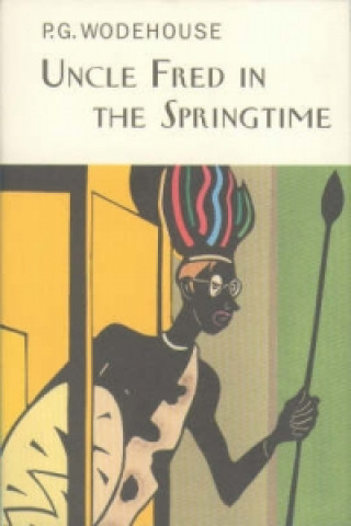 Kniha Uncle Fred In The Springtime P G Wodehouse