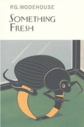 Kniha Something Fresh P G Wodehouse