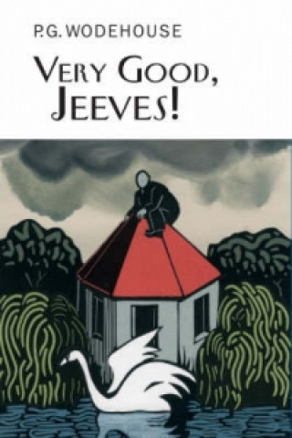 Книга Very Good, Jeeves! P G Wodehouse