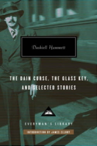 Kniha Dain Curse, The Glass Key, and Selected Stories Dashiell Hammett