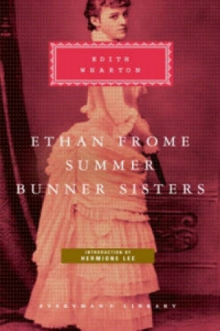 Książka Ethan Frome, Summer, Bunner Sisters Edith Wharton