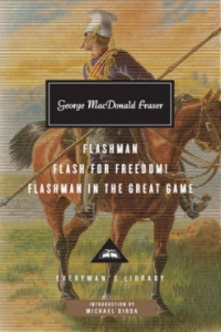 Książka Flashman, Flash for Freedom!, Flashman in the Great Game George MacDonald Fraser