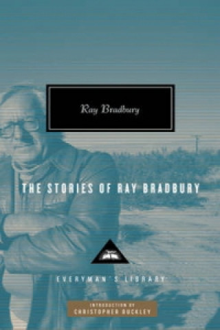 Könyv Stories of Ray Bradbury Ray Bradbury