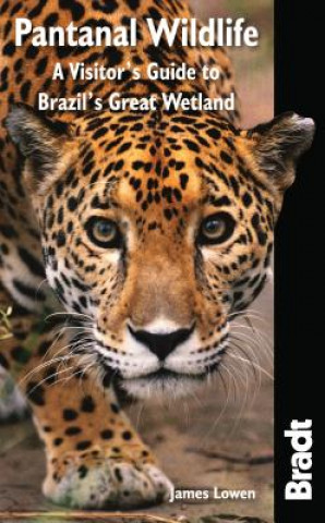 Knjiga Pantanal Wildlife James Lowen