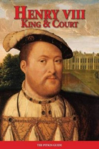 Książka Henry VIII: King and Court David Loades
